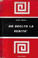 Ho scelto la verità