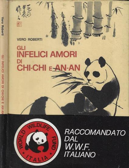 Gli infelici amori di Chi-Chi e An-An - Vero Roberti - copertina