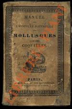 Manuel de l'histoire naturelle des mollusques et leurs coquilles, avant pour base de classification celle de M. le Baron Cuvier