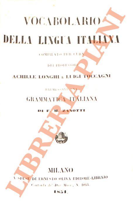 Vocabolario della lingua italiana. Premessavi una grammatica italiana di F.M. Zanotti - copertina