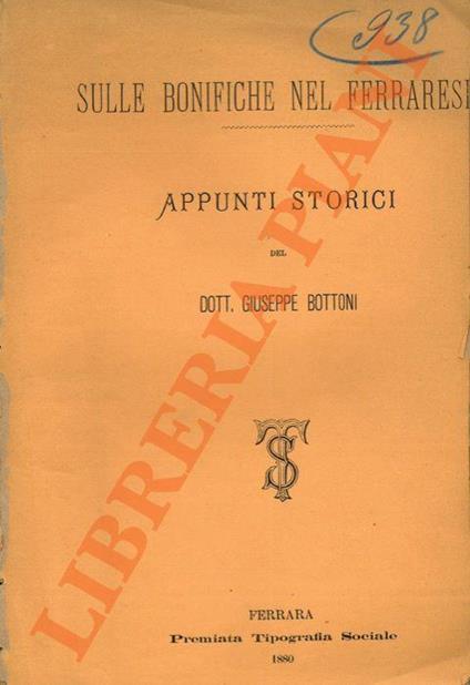 Sulle bonifiche nel ferrarese. Appunti storici - Giuseppe Bettoni - copertina