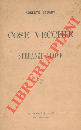 Cose vecchie e speranze nuove