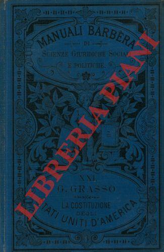 La Costituzione degli Stati Uniti dell'America Settentrionale - Giacomo Grasso - copertina