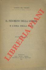Il fenomeno della guerra e l'idea della pace