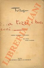 ... a tozzi e bocconi