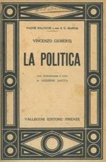 La politica. Con introduzione e note di Giuseppe Saitta