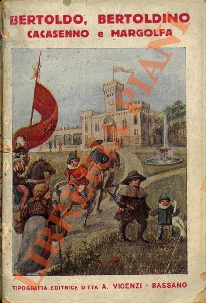 Bertoldo, Bertoldino Cacasenno e Margolfa. Operetta morale - copertina