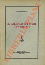 Il calcolo dei costi industriali