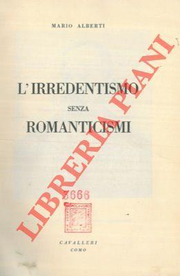 L' irredentismo senza romanticismi - Mario Alberti - copertina