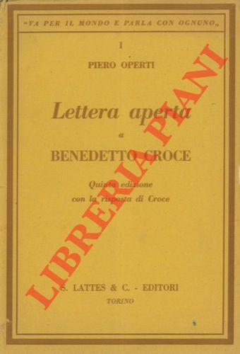 Lettera aperta a Benedetto Croce. Quinta edizione con la risposta di Croce