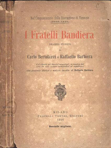 I Fratelli Bandiera. Dramma storico - Carlo Bertolazzi - copertina