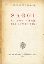 Saggi su autori minori del secolo XIX