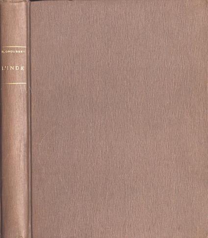 L' Inde. Les civilisations de l' Orient - René Grousset - copertina