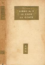 Libro n. 9. Le cose, la gente