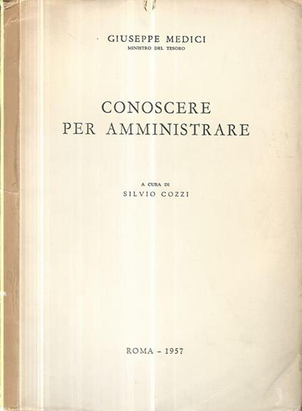 Conoscere per amministrate - Giuseppe Medici - copertina