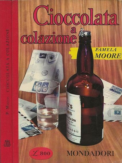 Cioccolata a colazione - Pamela Moore - copertina