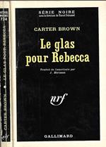 Le glas pour Rebecca. (Wreath for Rebecca)