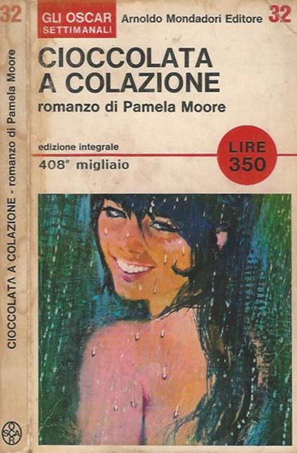 Cioccolata a colazione - Pamela Moore - copertina