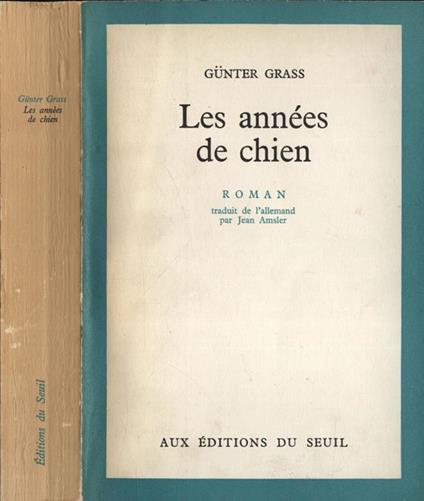 Les annèes de chien - Günter Grass - copertina