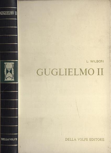 Guglielmo II - Lawrence Wilson - copertina