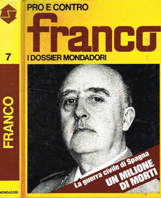 Franco. I dossier Mondadori - Gianni Rizzoni - copertina