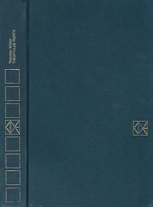 Theophilus North - Thornton Wilder - copertina