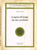 La riapertura dell'istruzione come nuovo procedimento
