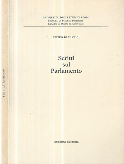 Scritti sul Parlamento - Pietro Di Muccio - copertina