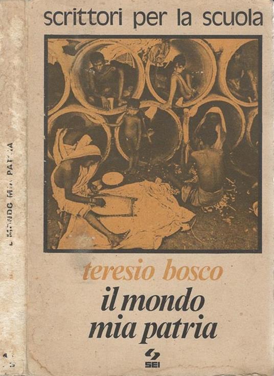 Il mondo mia patria - Teresio Bosco - copertina