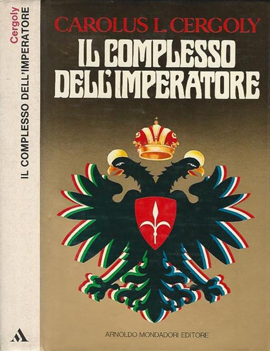 Il complesso dell'Imperatore - Carolus L. Cergoly - copertina