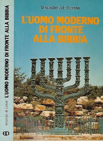 L' uomo moderno di fronte alla Bibbia - Venantius De Leew - copertina