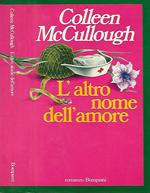 L' altro nome dell'amore