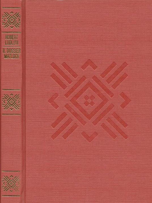 Il dossier Matlock - Robert Ludlum - copertina