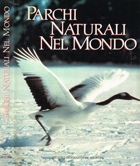 Parchi naturali nel mondo - Franco Tassi - copertina