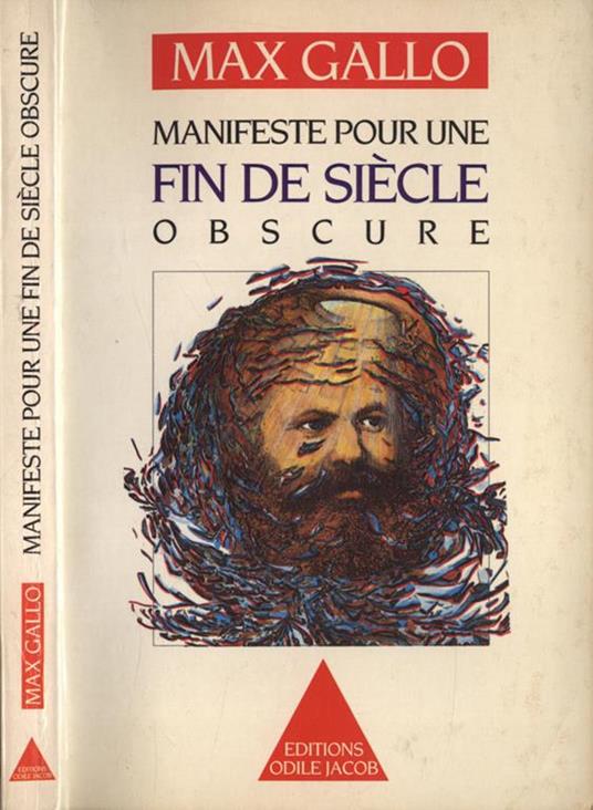 Manifeste pour une fin de siècle obscure - Max Gallo - copertina