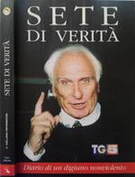 Sete di verità. Diario di un digiuno nonviolento