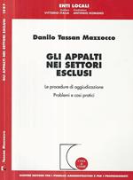 Gli appalti nei settori esclusivi. Le procedure di aggiudicazione-Problemi e casi pratici