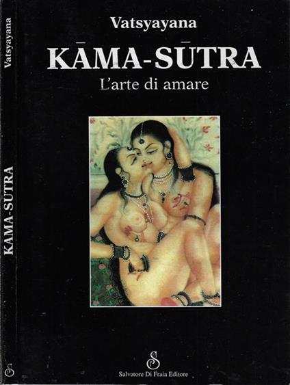Kama-Sutra. L'arte di amare - Mallanaga Vatsyayana - copertina