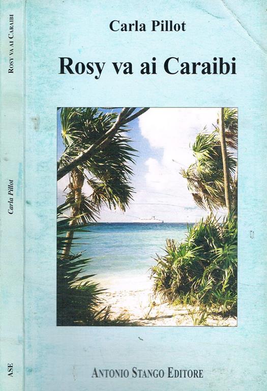 Rosy va ai Caraibi - Carla Pillot - copertina
