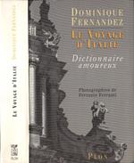 Le voyage d' Italie. Dictionnaire amoureux