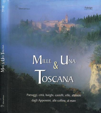 Mille e una Toscana - Alessandro Naldi - copertina