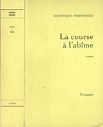 La course à l' abìme
