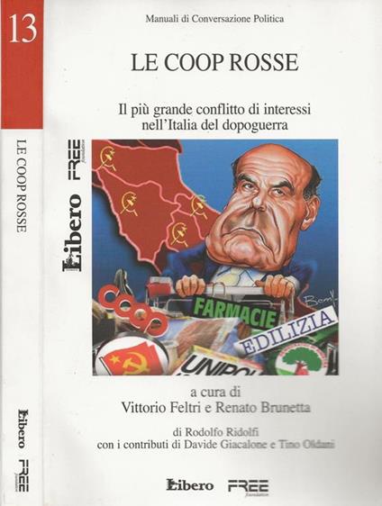 Le Coop rosse. Il più grande conflitto di interessi nell'Italia del dopoguerra - Rodolfo Ridolfi - copertina