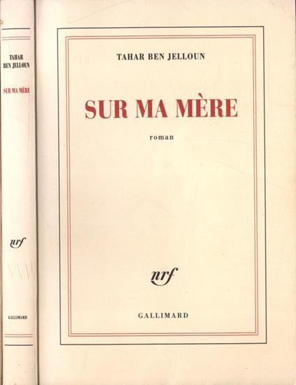 Sur ma mère - Tahar Ben Jelloun - copertina