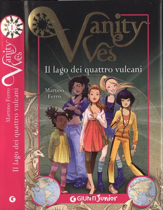 Vanity Ves. Il lago dei quattro vulcani - Martin Fierro - copertina