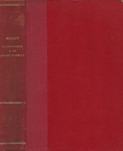 La confession d'un enfant du siècle - Alfred de Musset - copertina