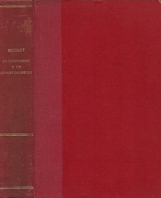 La confession d'un enfant du siècle - Alfred de Musset - copertina