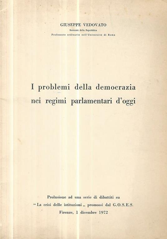 I problemi della democrazia nei regimi parlamentari d'oggi - Giuseppe Vedovato - copertina