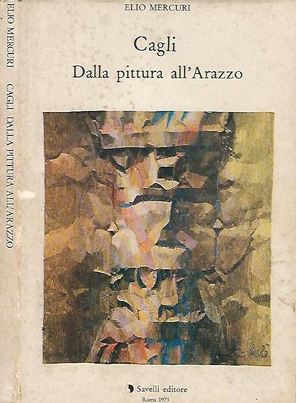 Cagli: dalla pittura all'Arazzo - Elio Mercuri - copertina