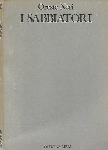 I sabbiatori - Oreste Neri - copertina